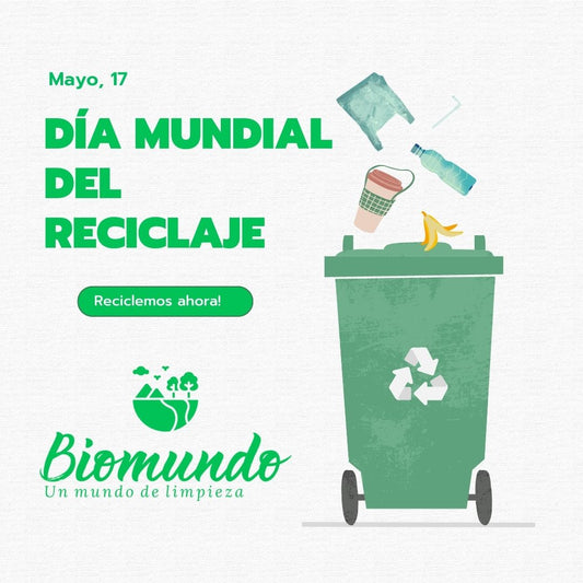 Día Mundial del Reciclaje